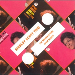  Shirley Scott Trio ‎– For Members Only / Great Scott!! 